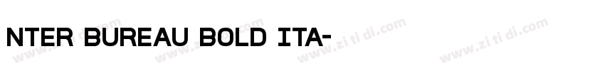 nter Bureau Bold Ita字体转换